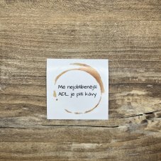 Nejoblíbenější ADL